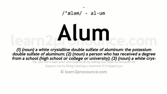 Pronunciation of Alum | Definition of Alum смотреть онлайн