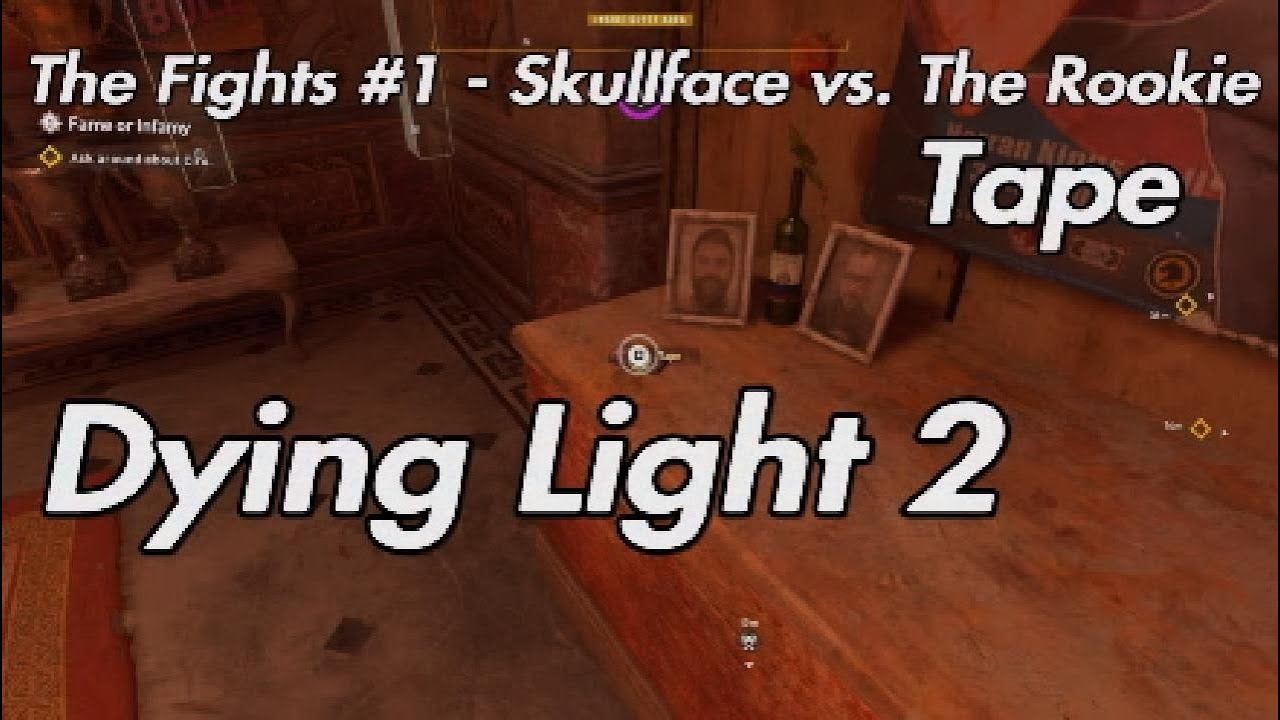 Dying Light 2 - The Fights #1 - Skullface vs. The Rookie Tape смотреть онлайн