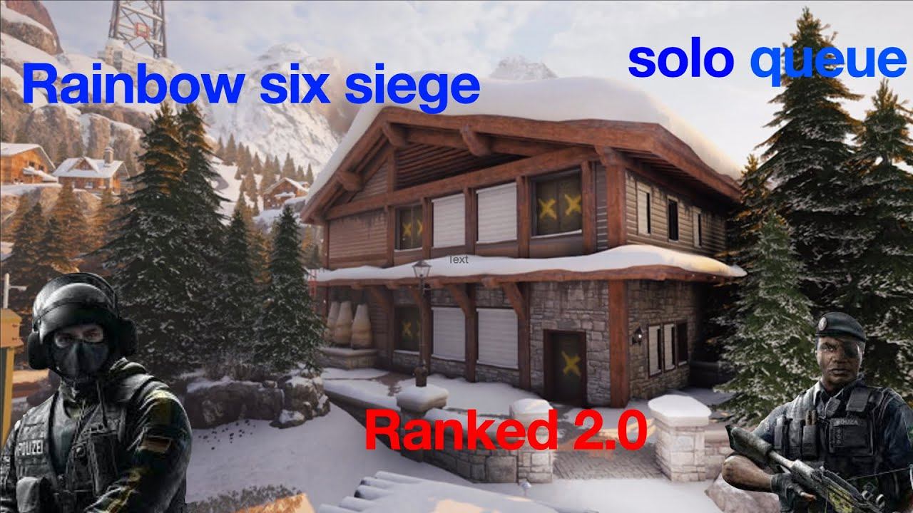siege first rank game with ranked 2.0 смотреть онлайн