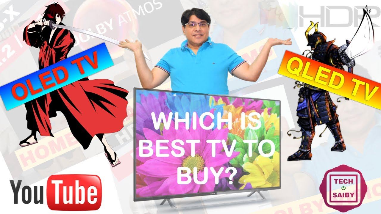 QLED vs OLED vs LED vs LCD || कौन सा TV ख़रीदें ? смотреть онлайн