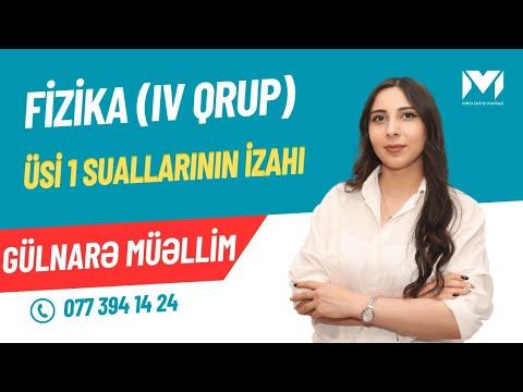 Fizika (IV qrup) | ÜSİ 1 Sınaq izahı | Gülnarə Əliyeva смотреть онлайн
