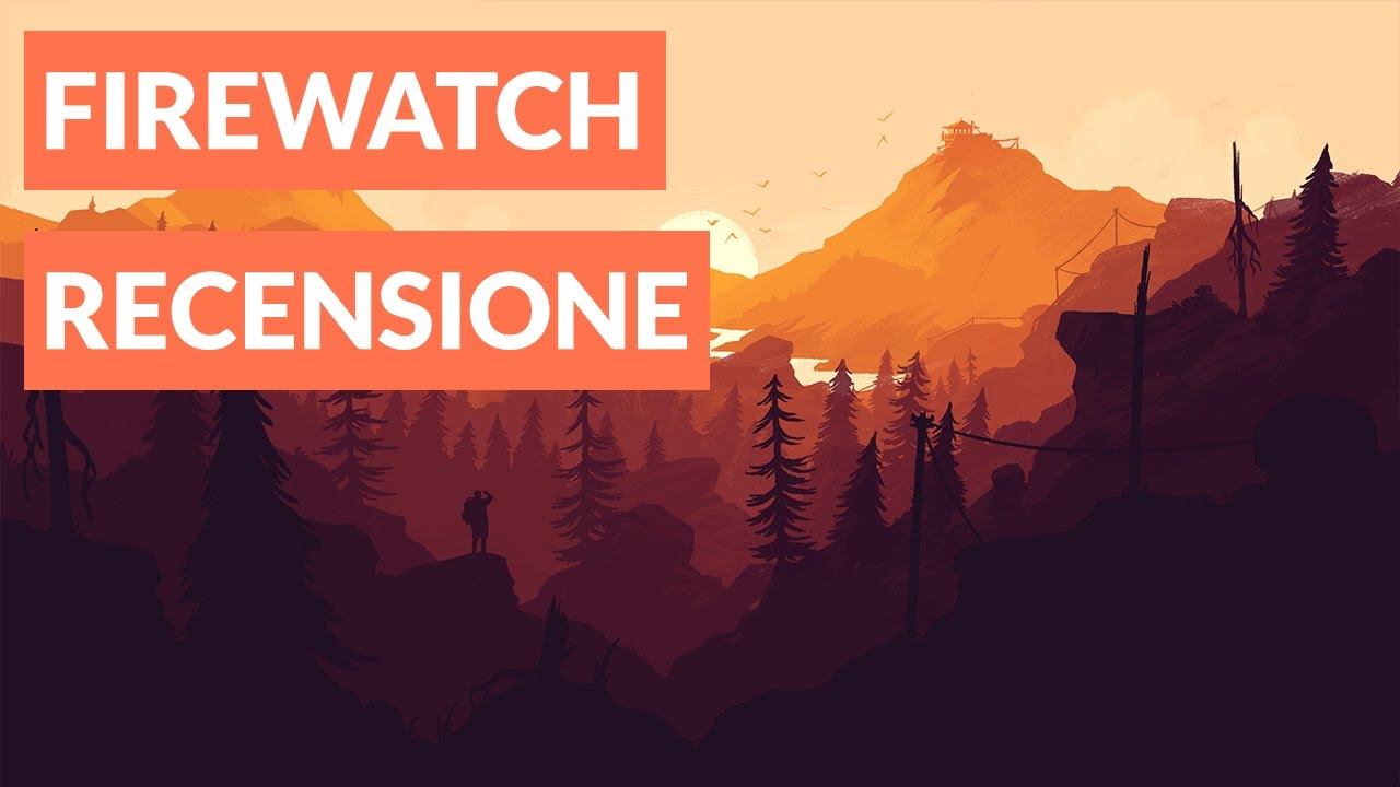 Firewatch Recensione ITA • Ridble смотреть онлайн