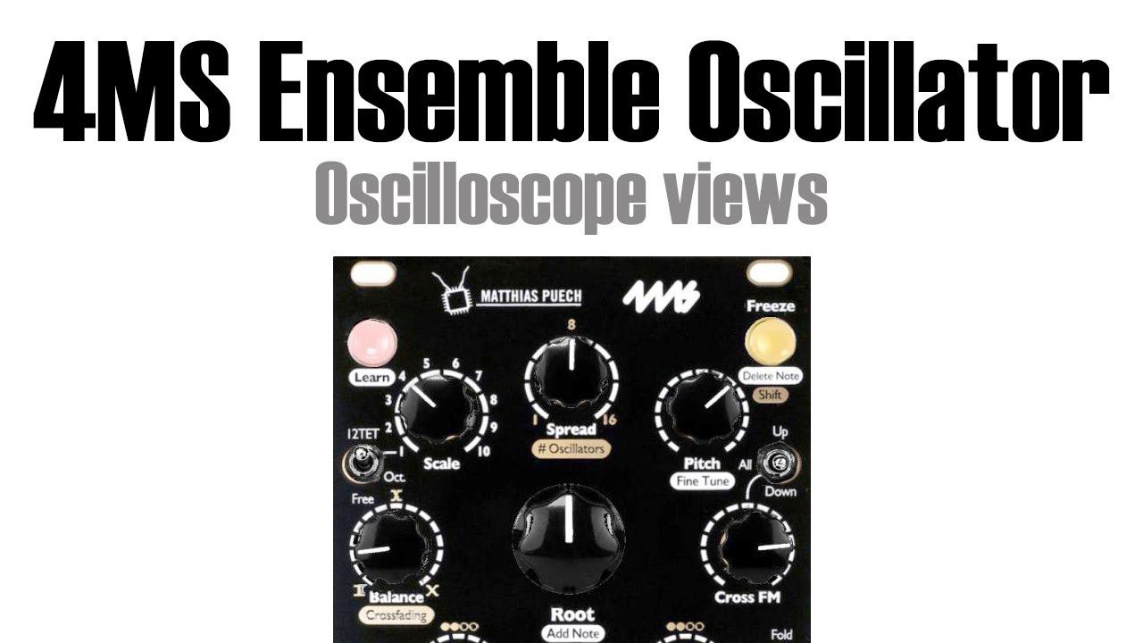 4MS Ensemble Oscillator - Oscilloscope View