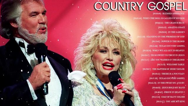 Dolly Parton & Kenny Rogers Old Country Gospel Songs Of All Time - Christian Country Gospel Songs смотреть онлайн