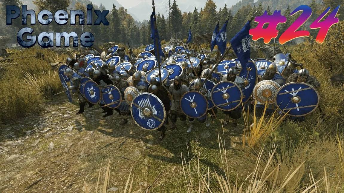 Mount and Blade 2 Bannerlord 24 Серия смотреть онлайн