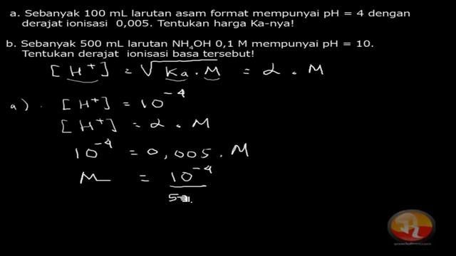 🔴[PH ASAM BASA]🔴Sebanyak 100 mL larutan asam format mempunyai pH = 4 dengan derajat ionisasi 0,005 смотреть онлайн
