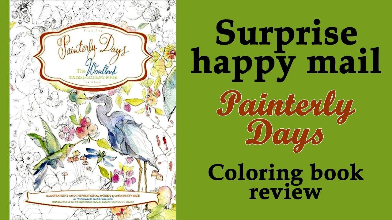 Surprise happy mail! 'Painterly Days: The Woodland Watercoloring' / Coloring book review смотреть онлайн