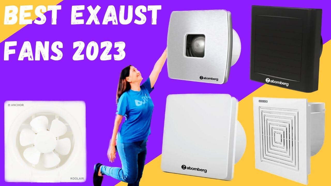 Best Kitchen & Bathroom Exhaust Fans 2024 |Tips To Choose Best Exhaust Fan In India | High speed fa смотреть онлайн