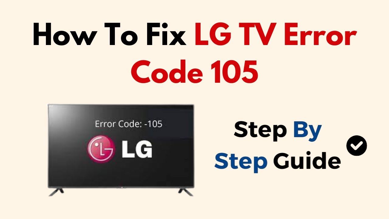 How To Fix LG TV Error Code 105 смотреть онлайн