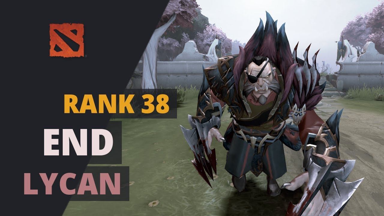 END (Rank 38) plays Lycan Dota 2 Full Game смотреть онлайн