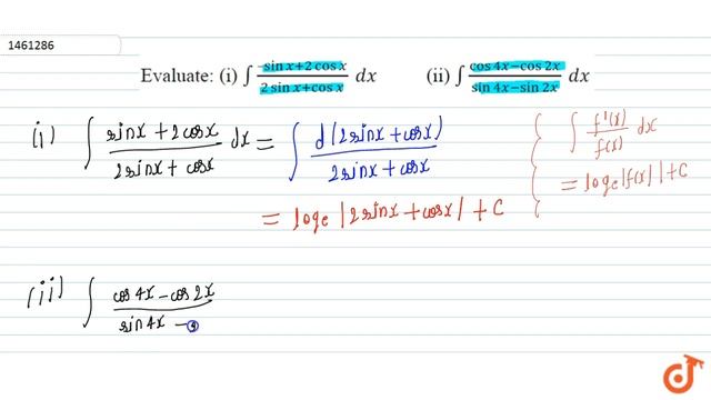 Evaluate: (i) `int(sinx+2cosx)/(2sinx+cosx)\\ dx` (ii) `int(cos4x-cos2x)/(sin4x-sin2x)\\ dx` смотреть онлайн