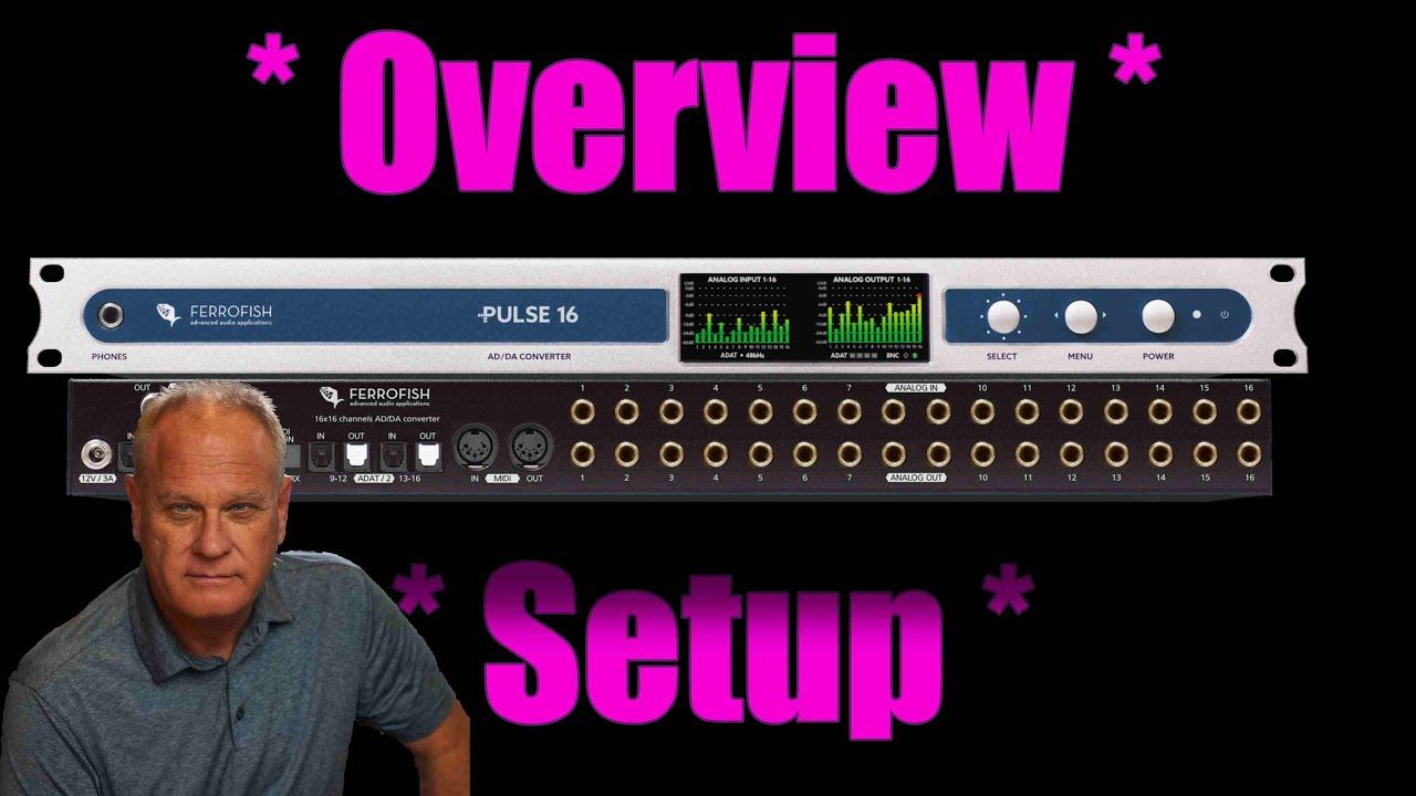 Ferrofish Pulse 16 Overview and Setup смотреть онлайн