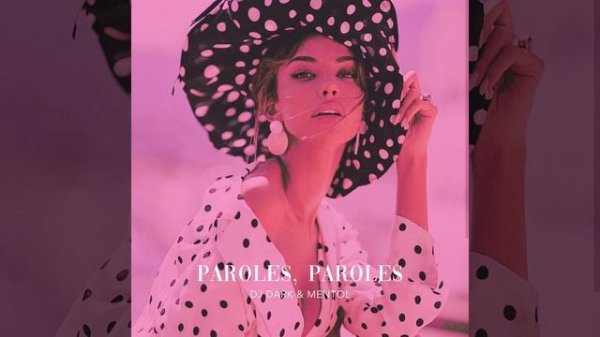 Paroles, paroles (Radio Edit)