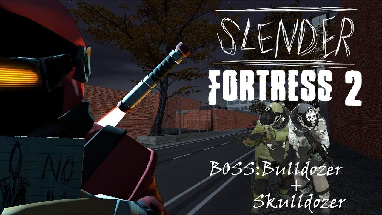 Slender Fortress 2:Payday(BOSS:Bulldozer + Skulldozer ONLY) смотреть онлайн