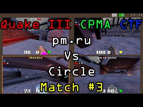 Quake 3 CPMA CTF 4v4 match #3: pm.ru Vs Circle (2008) смотреть онлайн