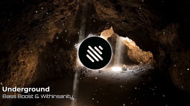 Withinsanity - Underground [Bass Boost Release] смотреть онлайн