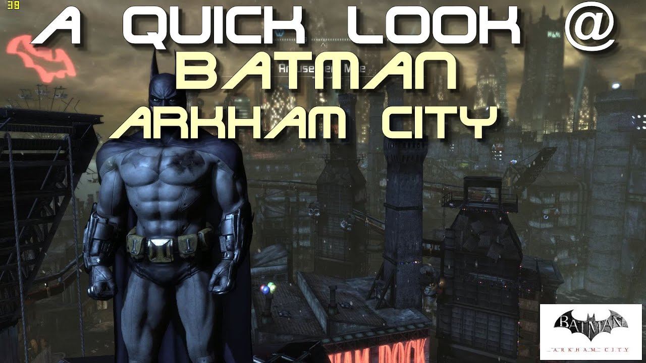 ➜ A Quick Look @ 'Batman Arkham City' смотреть онлайн
