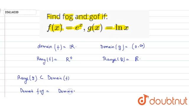 Find fog and gof if: `f(x)=e^(x),g(x)=lnx` смотреть онлайн