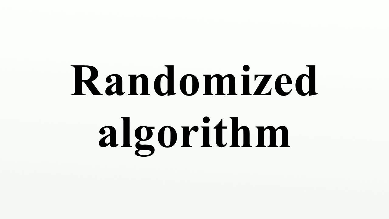 Randomized algorithm смотреть онлайн