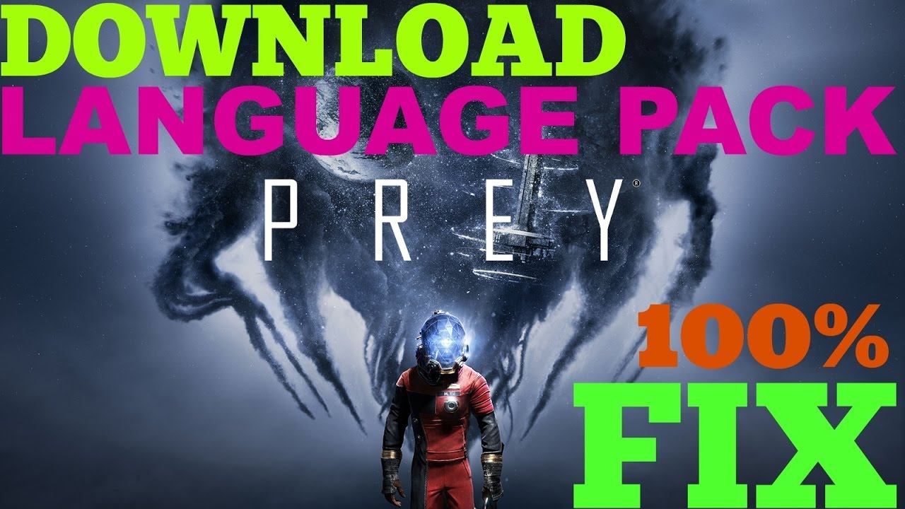 how to change languages in prey PC смотреть онлайн