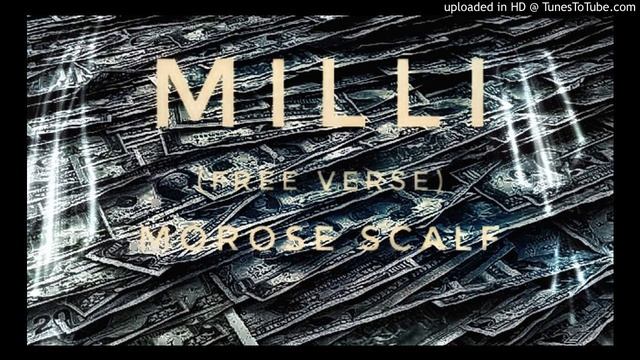Morose Scalf - "Milli" (Free Verse) - Bank Rose Radio смотреть онлайн