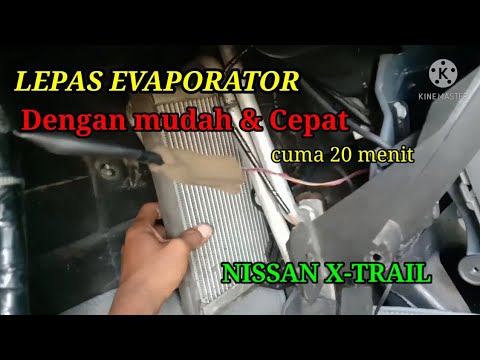 cara melepas evaporator ac mobil nissan X-Trail dengan mudah смотреть онлайн