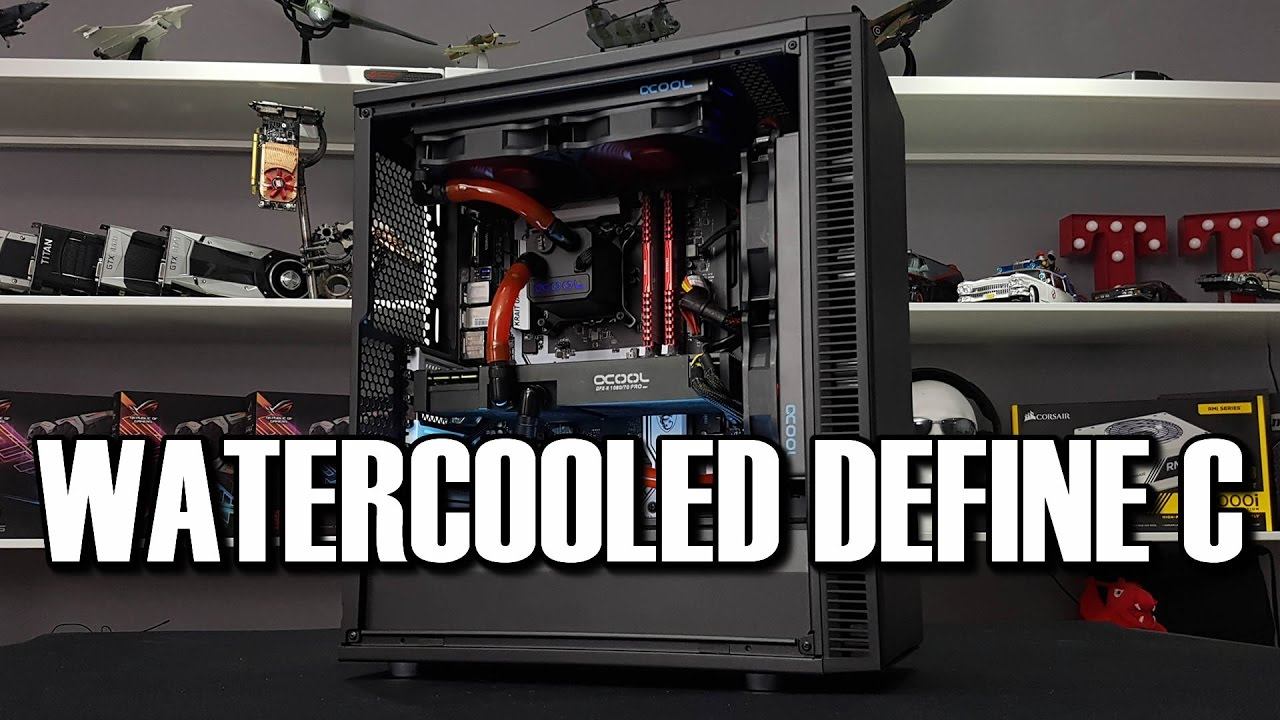 Fractal Define C - Dual 240mm Radiator Watercooling Build смотреть онлайн