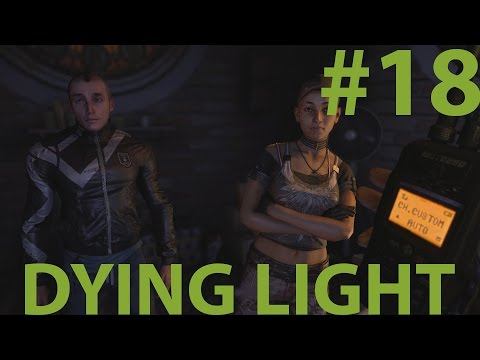 Dying Light Прохождение #18 Подставы кругом смотреть онлайн