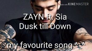 ZAYN ft. Sia - Dusk till Dawn - lyrics - текст