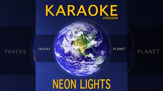 Neon Lights (Karaoke Version) смотреть онлайн