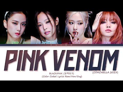 [COACHELLA 2023] BLACKPINK - ‘Pink Venom’ || Color Coded Lyrics смотреть онлайн