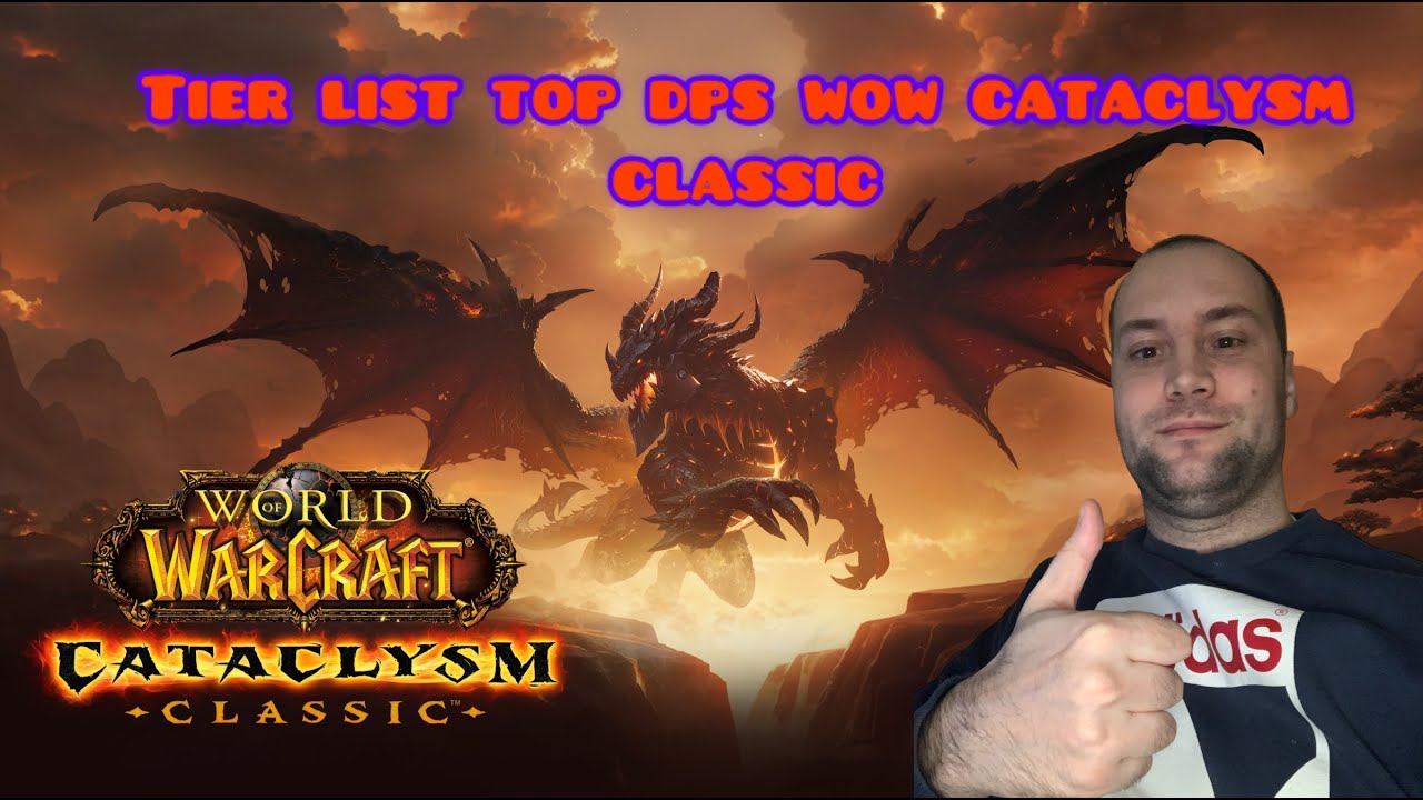 ЗА КОГО НАЧАТЬ ИГРАТЬ В КАТАКЛИЗМЕ? КТО БУДЕТ ТОП ДПС? WOW CATACLYSM CLASSIC смотреть онлайн