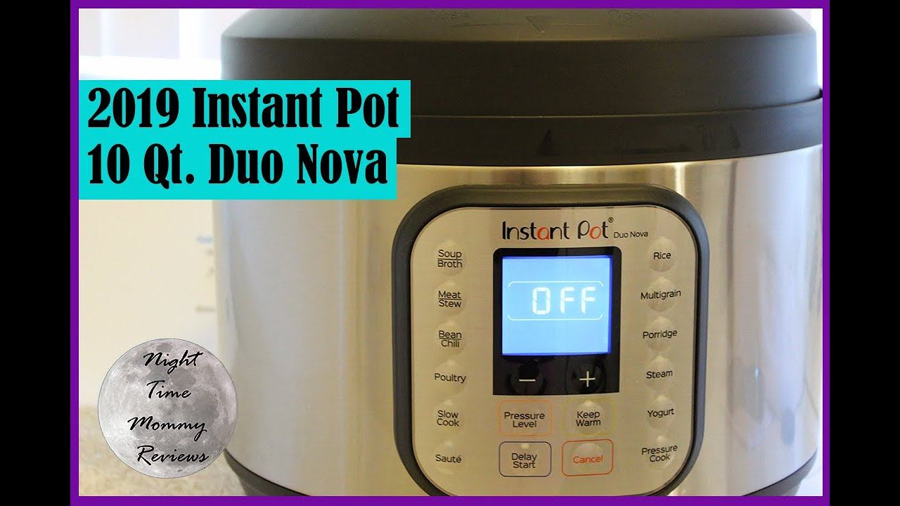 NEW 2019 INSTANT POT DUO NOVA – 10 QUART vs INSTANT POT DUO смотреть онлайн