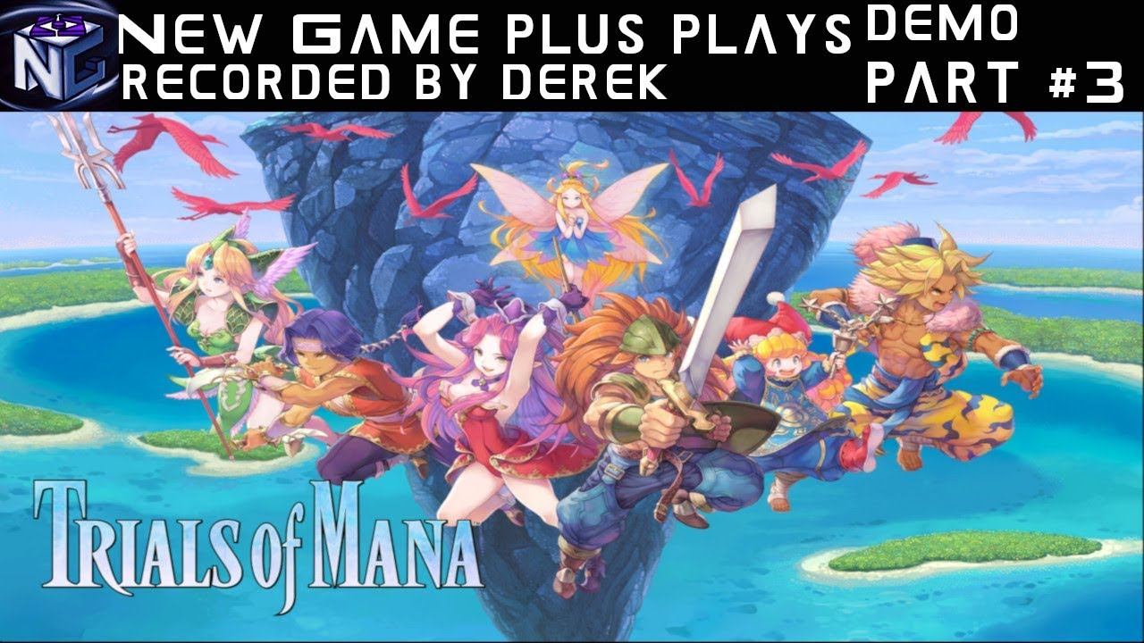 Trials of Mana Remake Demo Part 3 - New Game Plus, Plays смотреть онлайн