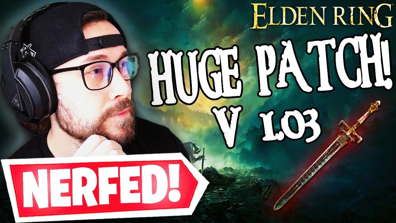 Elden Ring | HUGE Patch 1.03 - Weapon Nerfs, Buffs, Quality of Life Changes & More! смотреть онлайн