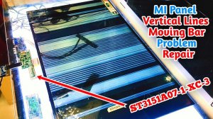 How To Repair Vertical Lines Moving Bar Problem MI 32 Inch LED TV Panel Model - ST3151A07-1-XC-3