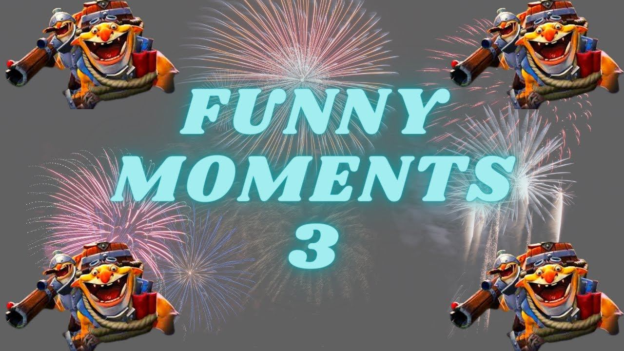 Dota 2 FUNNY MOMENTS 3 смотреть онлайн