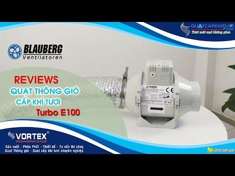 Quạt cấp khí tươi nối ống Siêu âm Blauberg Đức Turbo E100 смотреть онлайн
