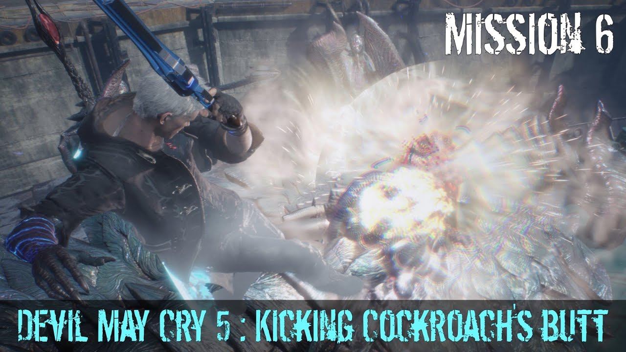 Devil May Cry 5 - Nero Must Die (Mission 6 - Kicking Cockroach's Butt) смотреть онлайн