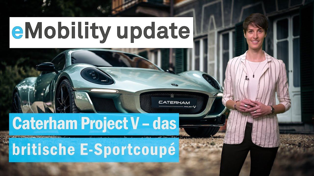 Caterham enthüllt E-Sportcoupé / Kia bekommt EV-Routenplaner / E-LKW Höchstgewicht -eMobility updat смотреть онлайн