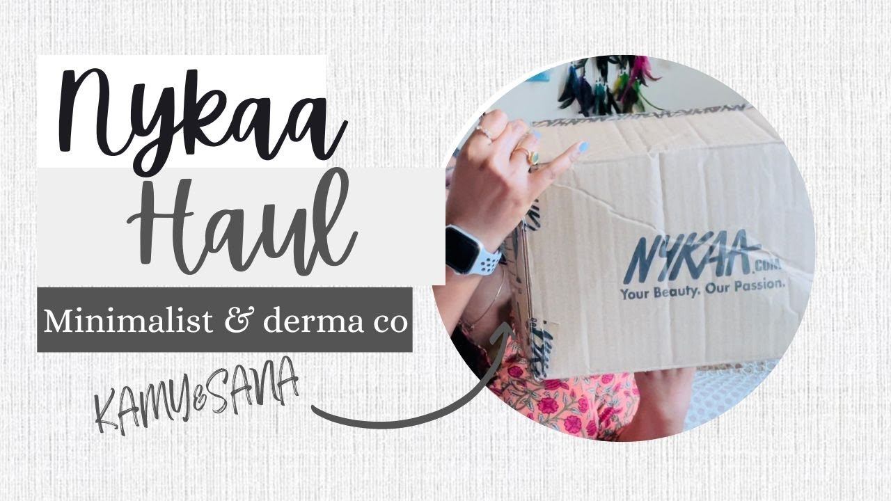 Nykaa Unboxing| Minimalist |Derma co| Makeup & Skincare | Top Products and Recommendations | смотреть онлайн