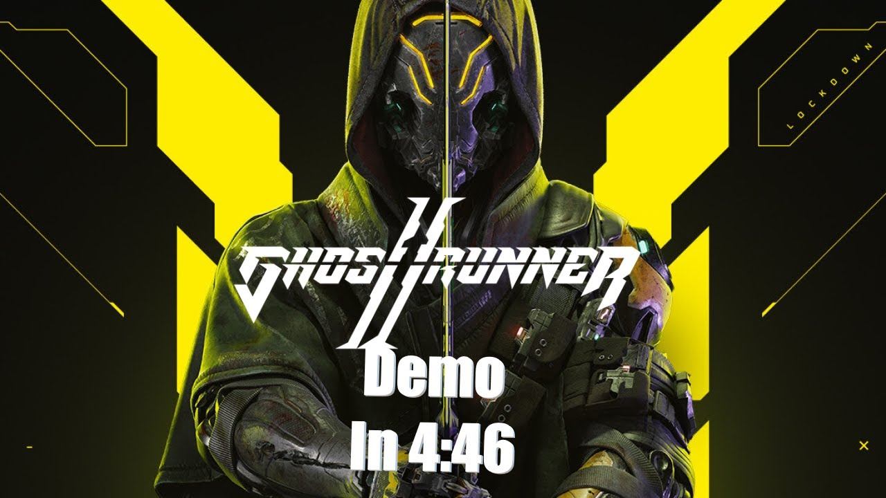 Ghostrunner 2 Demo Speedrun In 4:46.15 смотреть онлайн