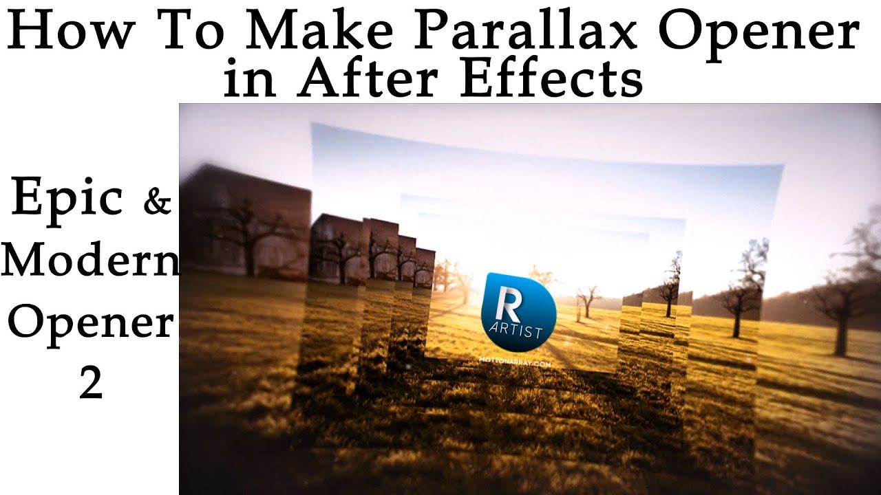 After Effects Tutorials-How To Make Parallax Effect (Epic & Modern Opener 2) смотреть онлайн