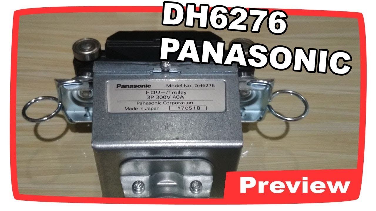 Panasonic DH 6276 Original JAPAN Standard Trolley 3P 40A【More Info Wa/Telp 0821-8349-8072】 смотреть онлайн