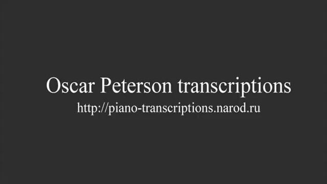 Oscar Peterson - Whisper not (transcription) смотреть онлайн