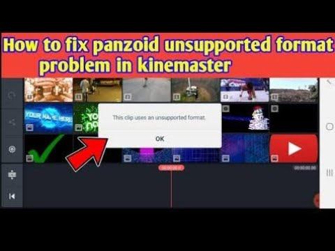 unsupported file format|| how to fix PANZOID |KINEMASTER смотреть онлайн