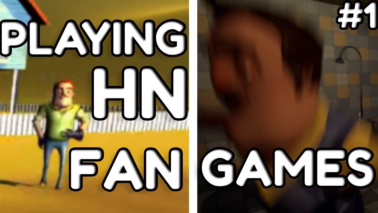 Playing Hello Neighbor Fan Games #1 (Hello Neighbor 2 Comes Out in 45 DAYS) смотреть онлайн