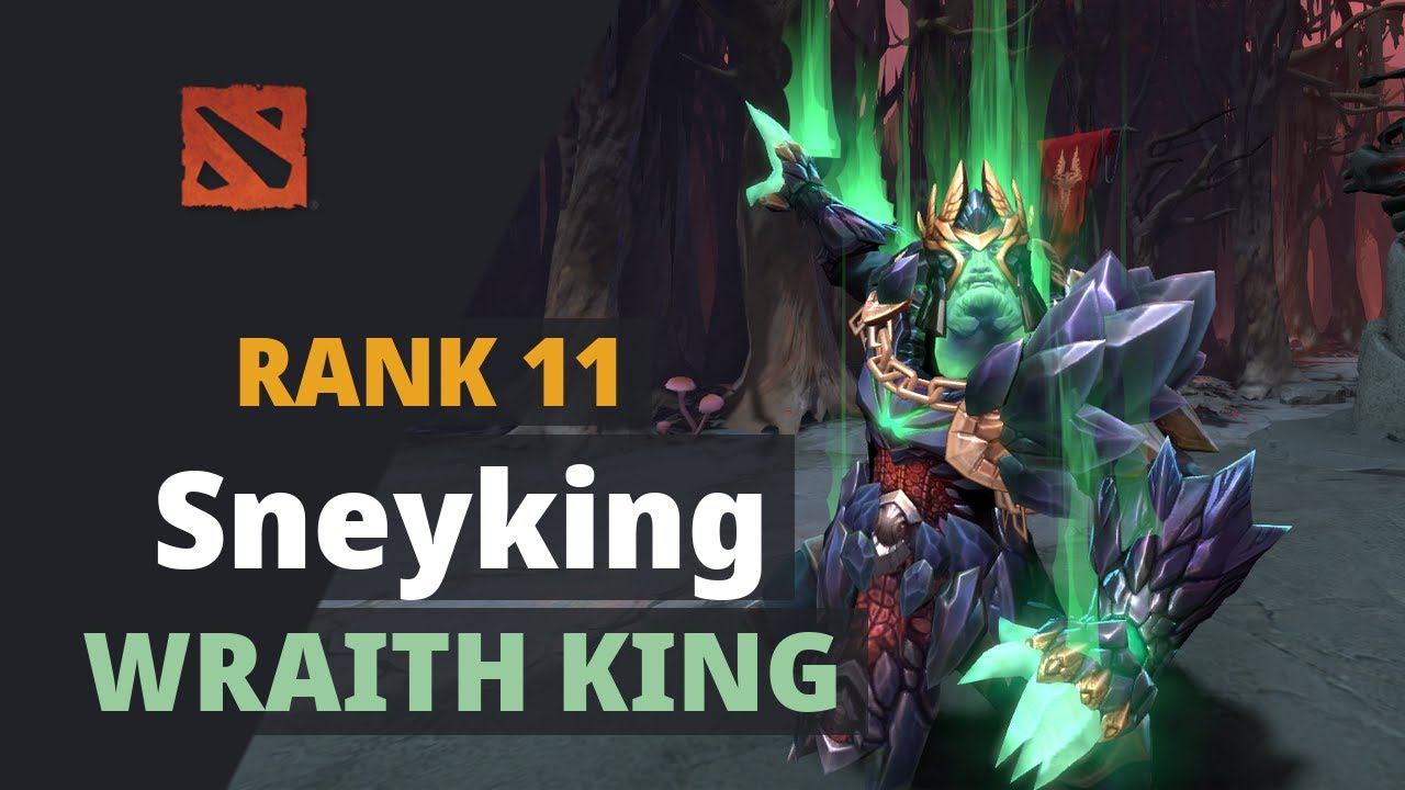 Sneyking (Rank 11) plays Wraith King Dota 2 Full Game смотреть онлайн