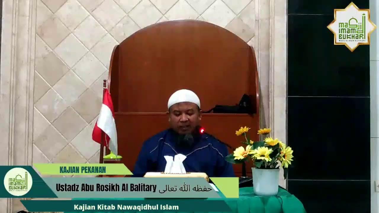 Kajian Kitab Nawaqidhul Islam смотреть онлайн