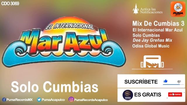 Mix De Cumbias #3 - El Internacional Mar Azul - Solo Cumbias - Odisa Global Music смотреть онлайн